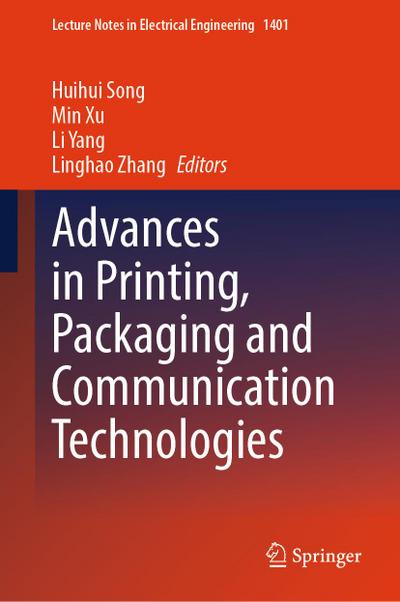 Advances in Printing, Packaging and Communication Technologies