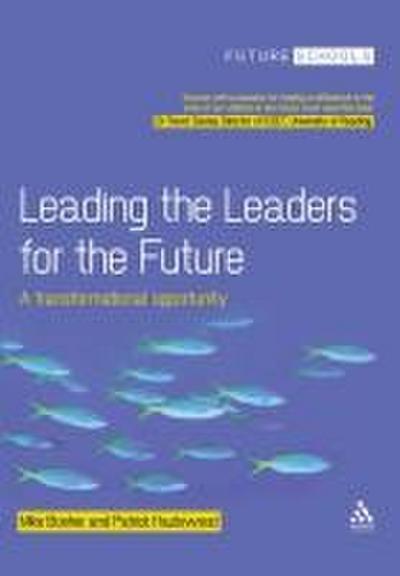 Leading the Leaders for the Future
