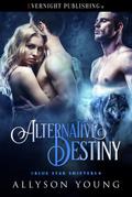 Alternative Destiny (Blue Star Shifters, #3)