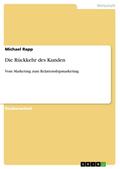 Die Rückkehr des Kunden