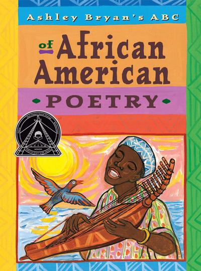 Ashley Bryan’s ABC of African American Poetry