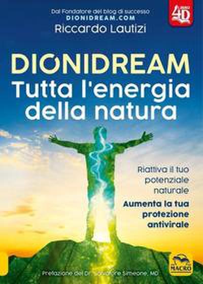Dionidream. Tutta l’energia della natura