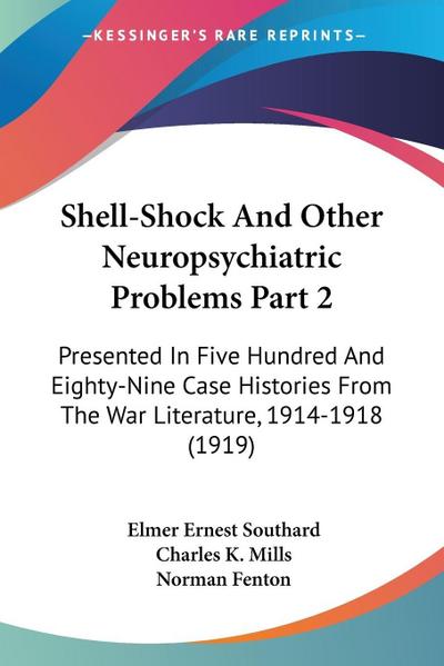 Shell-Shock And Other Neuropsychiatric Problems Part 2