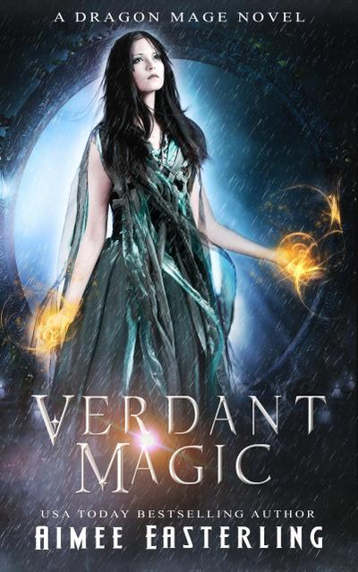 Verdant Magic (Dragon Mage Chronicles, #2)
