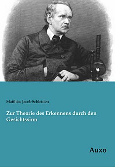 Zur Theorie des Erkennens durch den Gesichtssinn