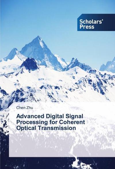Advanced Digital Signal Processing for Coherent Optical Transmission