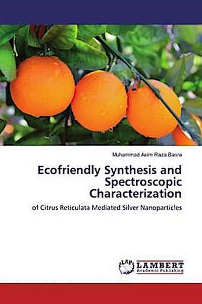 Ecofriendly Synthesis and Spectroscopic Characterization