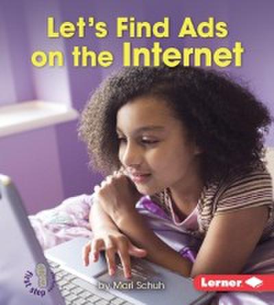 Let’s Find Ads on the Internet