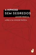 A hipnose sem segredos