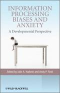 Information Processing Biases and Anxiety