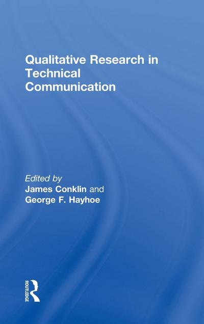 Qualitative Research in Technical Communication
