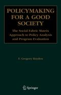 Policymaking for a Good Society