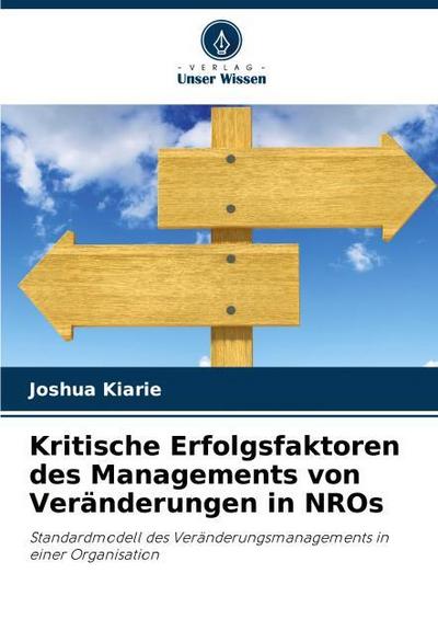 Kritische Erfolgsfaktoren des Managements von Veränderungen in NROs