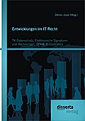 Entwicklungen im IT-Recht: TK-Datenschutz, Elektro
