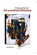 Wolfgang Nieblich - Die unendliche Bibliothek