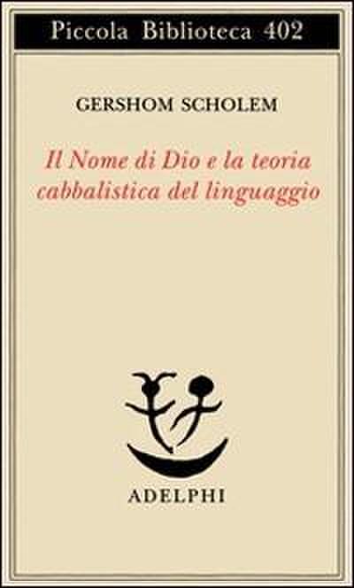 Il nome di Dio e la teoria cabbalistica del linguaggio