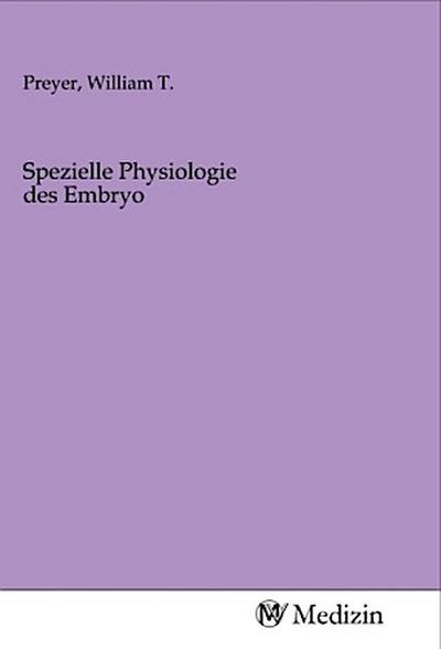 Spezielle Physiologie des Embryo