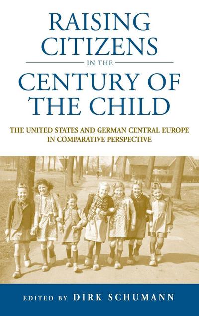 Raising Citizens in the ’Century of the Child’