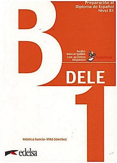 DELE B1 - Übungsbuch mit Audios online