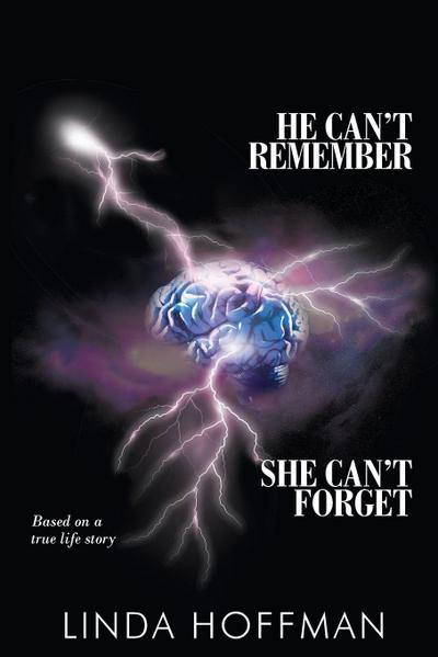 He Can’t Remember, She Can’t Forget
