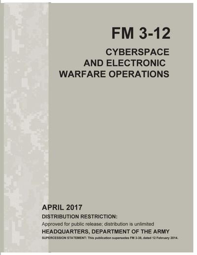 Cyberspace and Electronic Warfare Operations (FM 3-12)