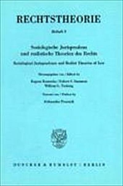 Soziologische Jurisprudenz und realistische Theorien des Rechts / Sociological Jurisprudence and Realist Theories of Law.