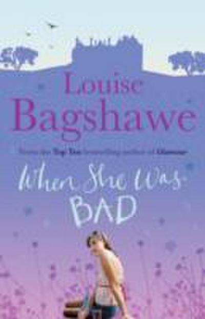 When She Was Bad...