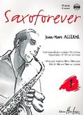 Saxoforever vol.1 (+CD) Pièces originalespour saxophone alto et piano