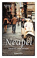 Neapel abseits der Pfade