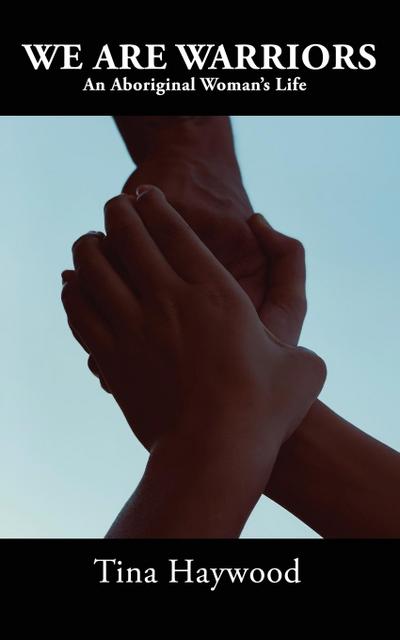 Haywood, T: WE ARE WARRIORS