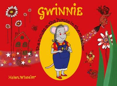 Gwinnie - The Mouse in the House in the Meadow