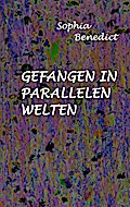 Gefangen in parallelen Welten