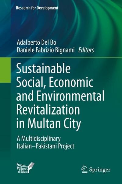 Sustainable Social, Economic and Environmental Revitalization in Multan City