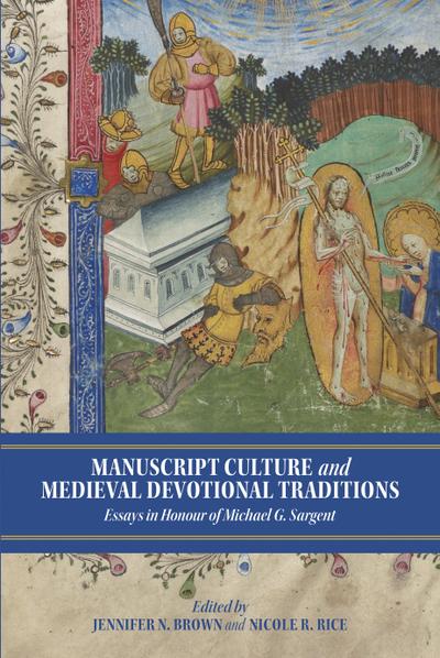 Manuscript Culture and Medieval Devotional Traditions