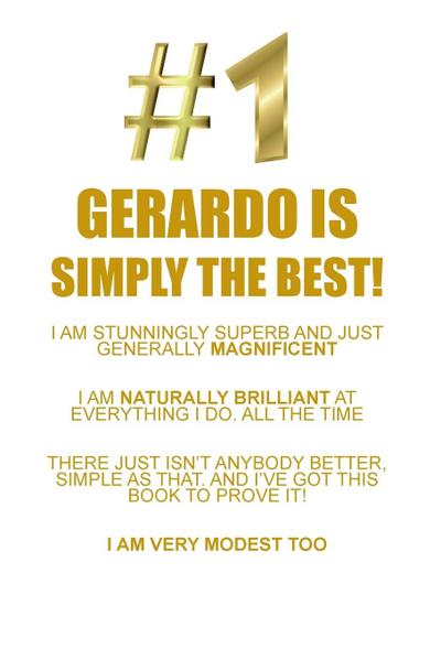 GERARDO IS SIMPLY THE BEST AFF