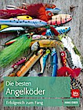 Die besten Angelköder