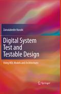 Digital System Test and Testable Design