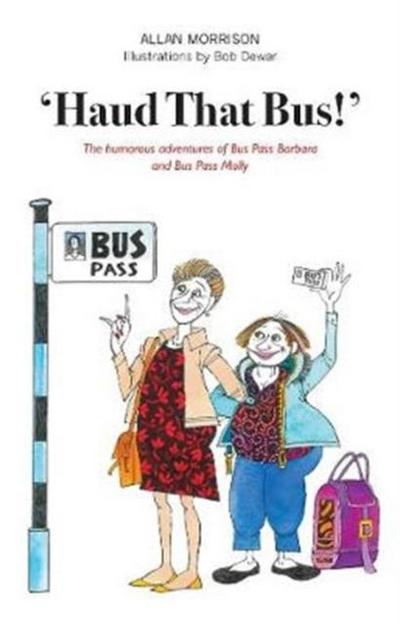 ’Haud That Bus!’