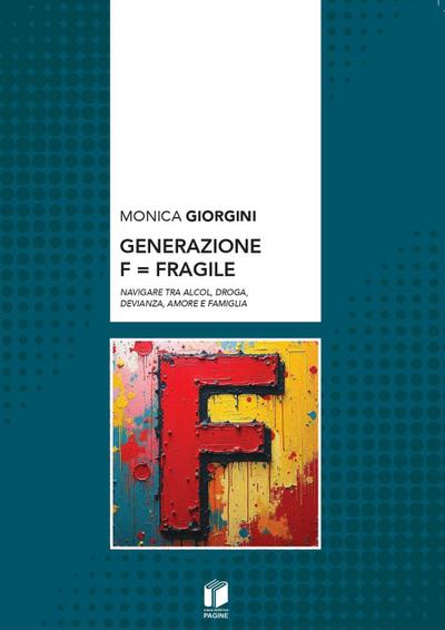 Generazione F = Fragile