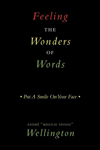Feeling The Wonders of Words