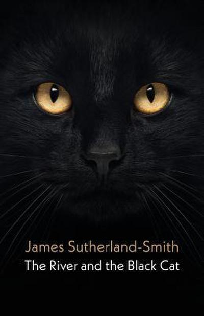 The River and the Black Cat
