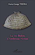 La vie Bidim d’Ambrosia Nelson