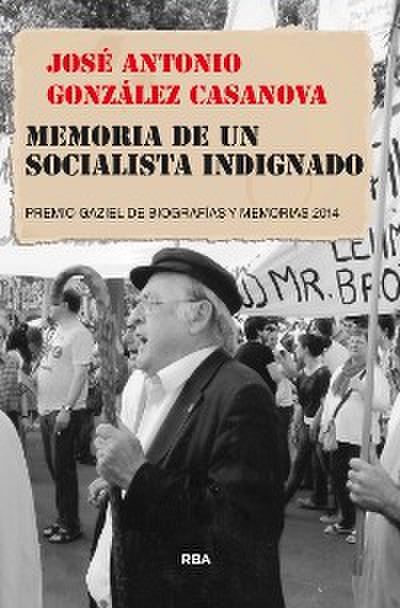 Memoria de un socialista indignado