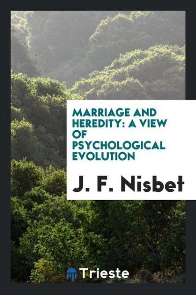 Marriage and Heredity