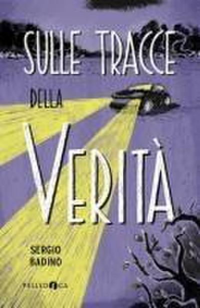 Sulle tracce della verità
