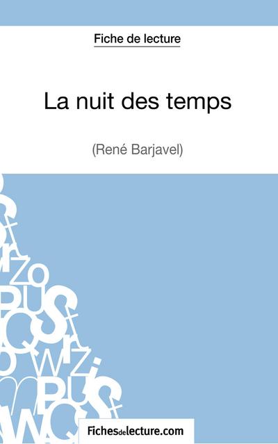 La nuit des temps - René Barjavel (Fiche de lecture)