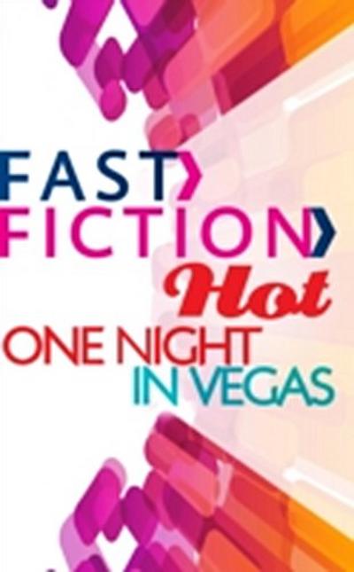 One Night In Vegas (Fast Fiction)
