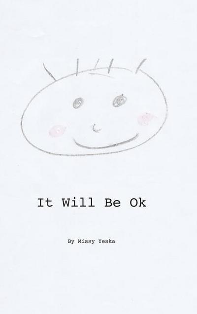 It Will Be Ok