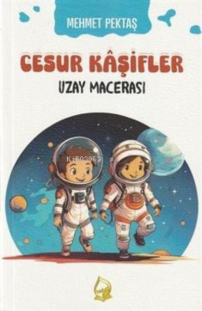 Cesur Kasifler 3 - Uzay Maceralari