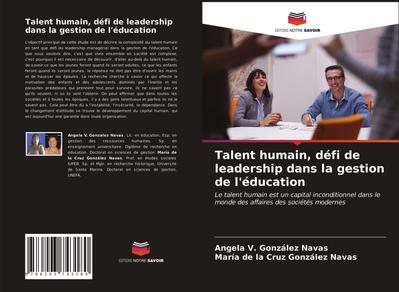 Talent humain, défi de leadership dans la gestion de l’éducation